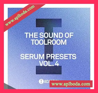 [Serum预置泰克诺舞曲]Toolroom The Sound Of Toolroom Serum Presets Vol.4（319.22Kb）