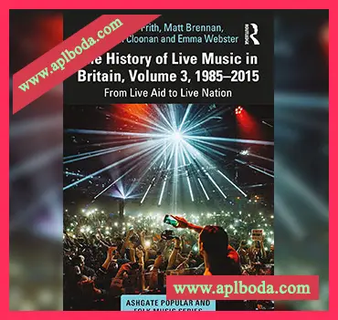 [阅读]The History of Live Music in Britain, Volume III, 1985-2015（13Mb）