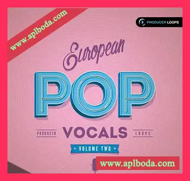 [流行人声素材]Producer Loops European Pop Vocals Vol.2 [WAV, MiDi]（1.31Gb）