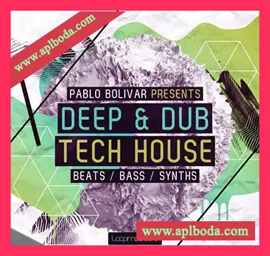[科技浩室素材]Loopmasters Pablo Bolivar Deep and Dub Tech House [多格式]（620Mb）