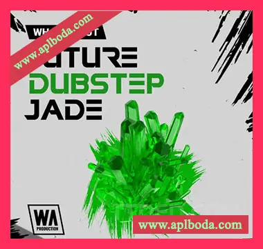 [Dubstep素材Serum血清预置]WA Production Future Dubstep Jade [WAV, MiDi]（914Mb）
