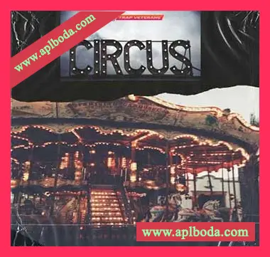[嘻哈说唱陷阱素材]Trap Veterans Circus [WAV, MiDi]（476Mb）