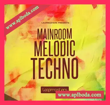 [泰克诺舞曲素材]Loopmasters Mainroom Melodic Techno [WAV, MiDi]（204Mb）