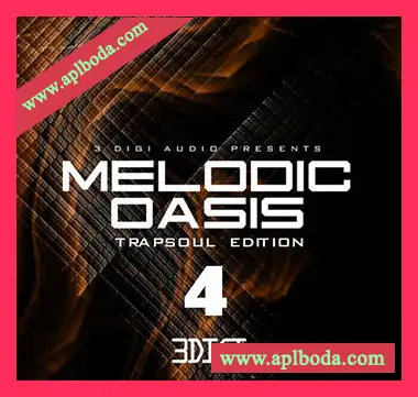 [RnB采样]3Digi Audio Melodic Oasis Trapsoul Edition 4 [WAV]（89Mb）