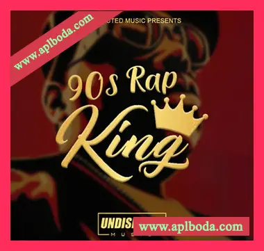 [90年代嘻哈说唱采样]Undisputed Music 90s Rap King [WAV]（41Mb）