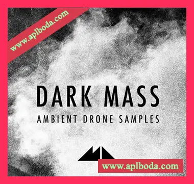 [暗黑氛围环境采样]ModeAudio Dark Mass (Ambient Drone Samples) [WAV]（703Mb）