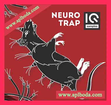 [Trap陷阱采样]IQ Samples Neuro Trap [WAV]（297Mb）