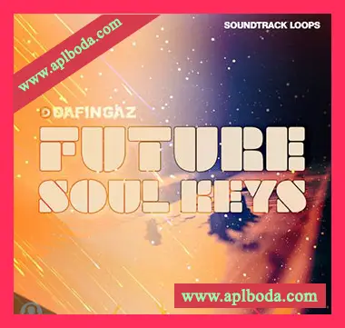 [流行灵魂爵士采样]SOUNDTRACK LOOPS Future Soul Keys [WAV]（409Mb）