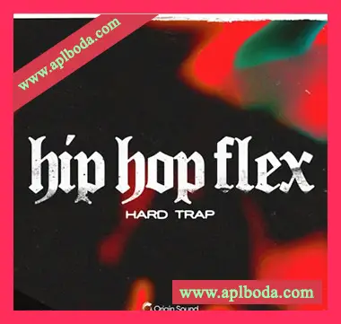 [嘻哈陷阱采样]Origin Sound HIP HOP FLEX [WAV]（672Mb）