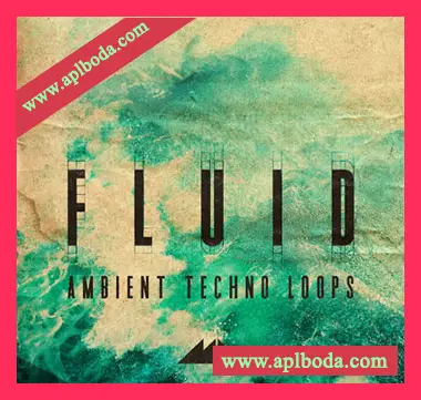 [氛围泰克诺舞曲采样]ModeAudio Fluid – Ambient Techno Loops [WAV]（382Mb）
