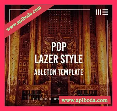 [Ableton工程模板流行乐]Production Music Live Lazer Style Ableton Template（34Mb）