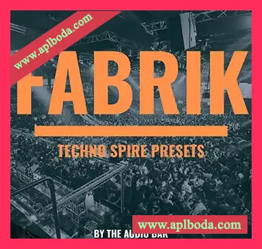 [Spire预置泰克诺舞曲]The Audio Bar Fabrik Techno Spire Presets（35Mb）