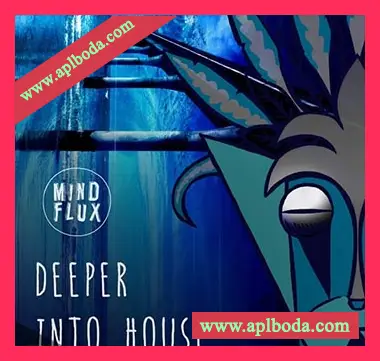 [Deep House深邃舞曲采样]Mind Flux Deeper Into House [WAV]（935Mb）