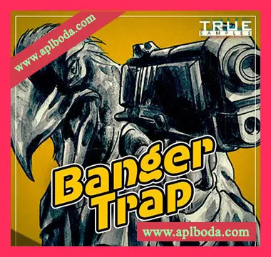 [Trap陷阱素材]True Samples Banger Trap [WAV, MiDi]（361Mb）