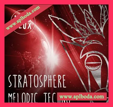 [泰克诺舞曲素材]Mind Flux Stratosphere Melodic Techno [WAV, MiDi]（176Mb）