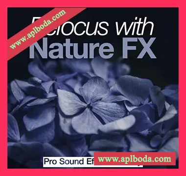 [大自然综合音效采样]Rainmaker Studios Refocus with Nature FX [WAV]（751Mb）