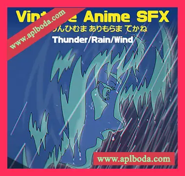 [复古经典动漫天气风雷雨电FX采样]Moon Echo Audio Vintage Anime SFX Thunder Rain Wind [WAV]（2.07Gb）