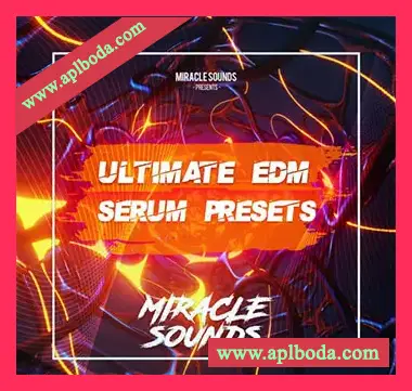 [Serum预置电子舞曲]Miracle Sounds Ultimate EDM Serum Presets（29Mb）