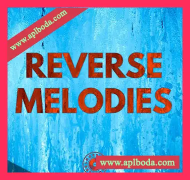 [Trap陷阱采样]Loops 4 Producers Reverse Melodies [WAV]（12Mb）