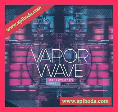 [Vaporwave蒸汽波采样]Freaky Loops Vaporwave [WAV]（420Mb）