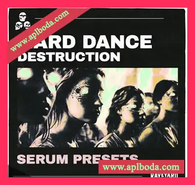 [Serum预置硬核舞曲泰克诺舞曲]Raveyard Sounds Hard Dance Destruction Serum Presets（143Mb）