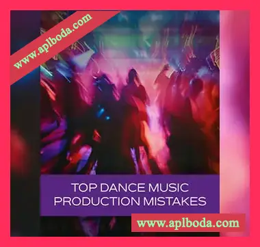 [教程]Groove3 Top Dance Music Production Mistakes（342Mb）