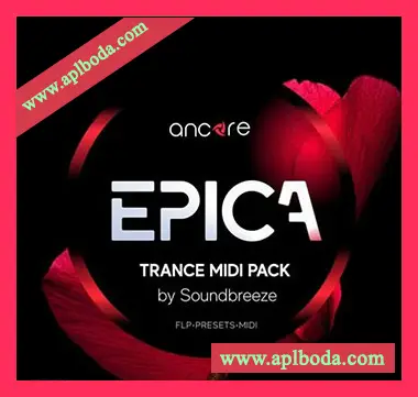 [迷幻舞曲MiDi素材Sylenth1预置Spire预置FL工程模板]Ancore Sounds EPICA Trance Midi Pack（19Mb）
