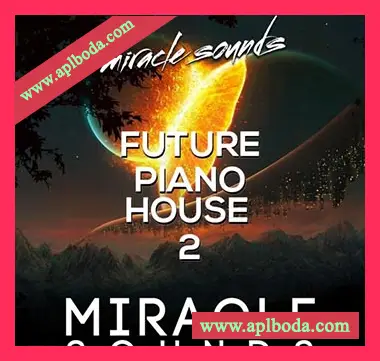 [Housе素材+Sylenth1预置Massive预置]Miracle Sounds Future Piano House 2 [WAV, MiDi]（517Mb）