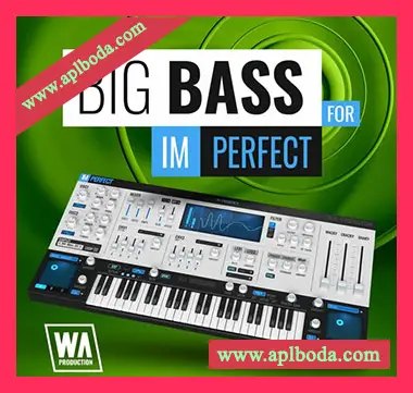 [ImPerfect预置电子舞曲]WA Production Big Bass For ImPerfect（18Mb）