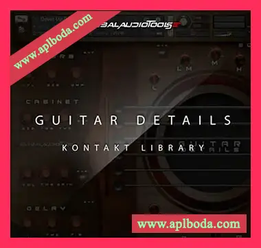 [吉他细节音源]Global Audio Tools Guitar Details [KONTAKT]（123Mb）