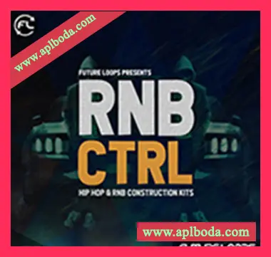 [RnB嘻哈采样]Future Loops RNB CTRL [WAV]（699Mb）