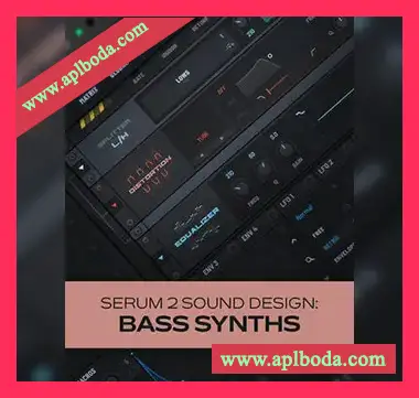 [教程]Groove3 Serum 2 Sound Design Bass Synths REPACK（183Mb）