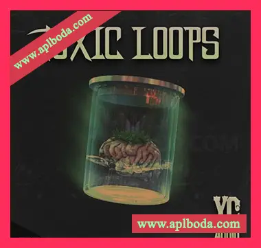 [嘻哈说唱采样]YC Audio Toxic Loops [WAV]（45Mb）