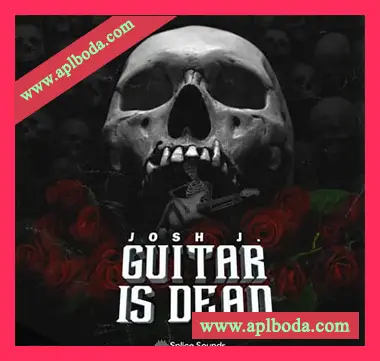 [嘻哈陷阱吉他采样]Splice Sounds Josh J. Guitar is Dead Sample Pack [WAV]（274Mb）