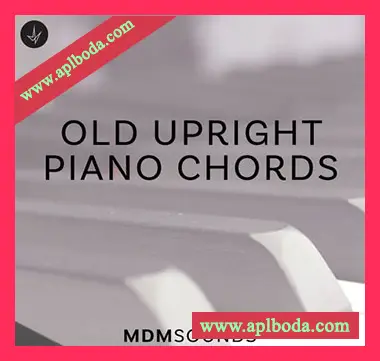 [氛围老式立式钢琴和弦采样]MDM Sounds Old Upright Piano Chords [WAV]（29Mb）