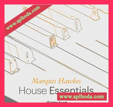 [House浩室采样]Splice Sounds Marquis Hawkes House Essentials [WAV]（1010Mb）