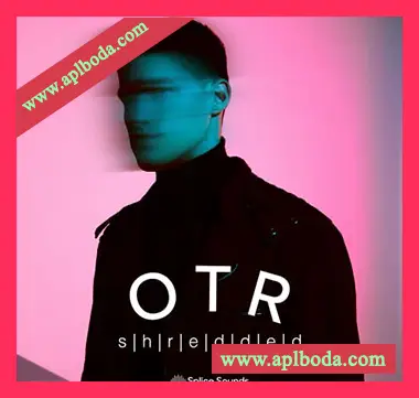 [Downtempo慢摇采样Massive预置Spire预置Sylenth1预置Serum预置]Splice Sounds OTR Shredded Sample Pack（98Mb）