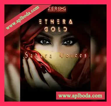 [史诗情感拉丁风民族人声音源]Zero-G ETHERA Gold Sahara Voices [KONTAKT]（3.17Gb）