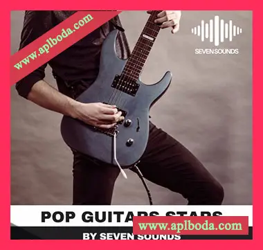 [流行RnB吉他采样]Seven Sounds Pop Guitars Stars [WAV]（212Mb）