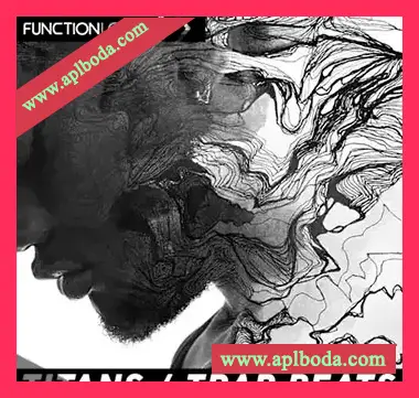 [Trap陷阱采样]Function Loops Titans – Trap Beats [WAV]（106Mb）