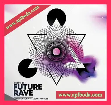 [前卫科技浩室电子舞曲素材]Big Sounds Future Rave [WAV, MiDi]（164Mb）