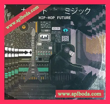 [嘻哈说唱采样]Touch Loops Hip Hop Future [WAV]（445Mb）