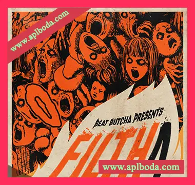 [灵魂嘻哈鼓组采样]Beat Butcha Filth Vol.4 Drum Kit [WAV]（599Mb）