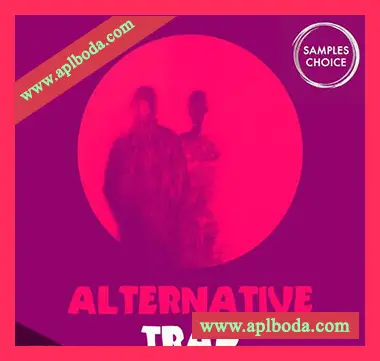 [嘻哈陷阱采样]Samples Choice Alternative Trap [WAV]（157Mb）