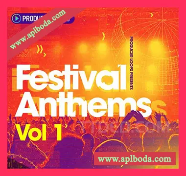 [EDM电子舞曲素材]Producer Loops Festival Anthems Vol.1 [多格式]（1.89Gb）