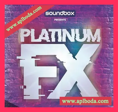 [科技舞曲音效FX采样]Soundbox Platinum FX [多格式]（627Mb）