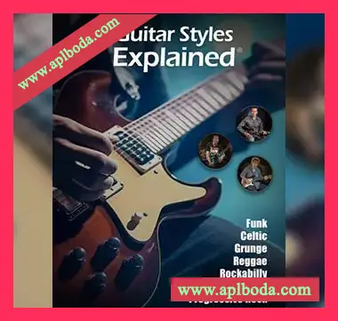 [教程]Groove3 Guitar Styles Explained（1.2Gb）