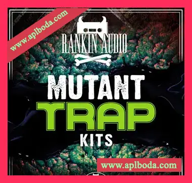 [Trap陷阱素材Sylenth1预置]Rankin Audio Mutant Trap Kits [WAV, MiDi]（961Mb）