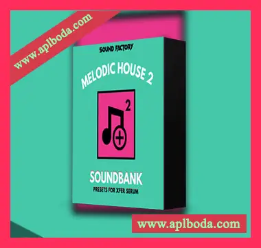 [Serum预置浩室电子舞曲]Sound Factory Melodic House 2（175Kb）