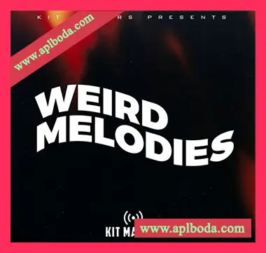 [Trap陷阱采样]Kit Makers Weird Melodies [WAV]（39Mb）